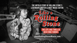 Like A Rolling Stone : The Life and Time of Ben Fong-Torres