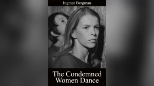 The Condemned Women Dance