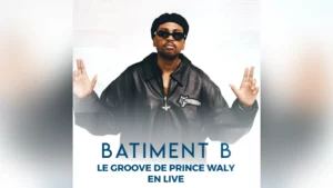 PRINCE WALLY en live session au Bâtiment B.