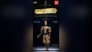 GUSTAVIA by The Royal Swedish Ballet